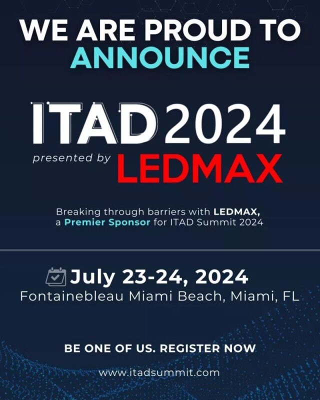 Immagine promozionale con testo ‘We are proud to announce ITAD2024 presented by LEDMAX’, annuncio ufficiale dell’evento ITAD2024, 23-24 luglio 2024 a Miami